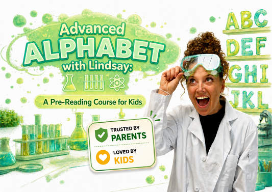 Advanced Alphabet with Lindsay : A Pre-Reading Course for Kids